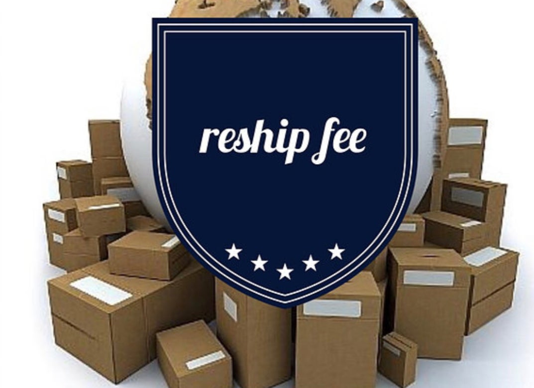 Reshipment Fee