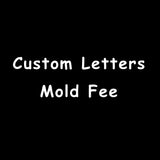 Custom letters mold fee for Jose's custom order