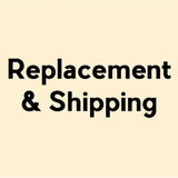 Replacement Product & Shipping Charge
